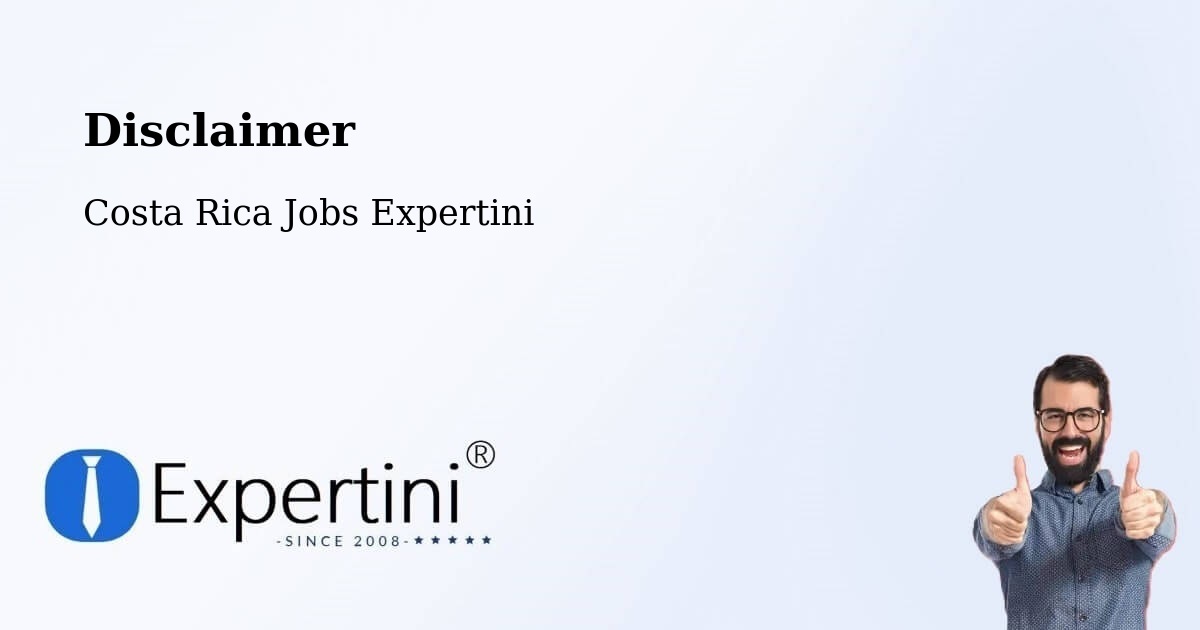 Disclaimer – Matina - Costa Rica Jobs Expertini