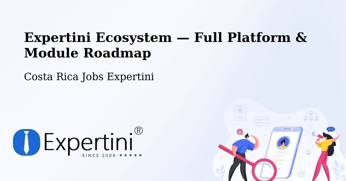 Expertini Ecosystem — Full Platform & Module Roadmap – Matina